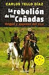 La rebelión de Las Cañadas (Spanish Edition)