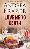 Love Me To Death