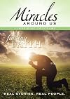 Miracles Around Us : Finding Faith | DVD