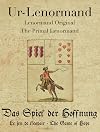 Ur-Lenormand: Das Spiel der Hoffnung