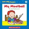 My Meatball (First Little Readers: Level B)