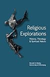 Religious explorations : history, theology, & spiritual values