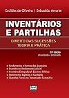 Inventários e partilhas (Portuguese Edition)