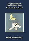 Carnevale in giallo (La memoria) (Italian Edition)