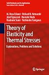 Theory of Elasticity and Thermal Stresses Explanations, Problems and Solutions