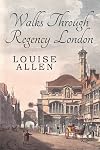 Walks Through Regency London