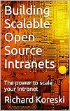 Building Scalable Open Source Intranets: The power to scale your Intranet