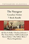 The voyageur Canadian fiction : 7-book bundle