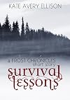 Survival Lessons: A Frost Short Story