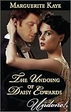 The Undoing of Daisy Edwards (A Time for Scandal Book 1)