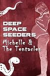Michelle & The Tentacles
