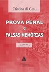 Prova Penal e Falsas Memórias