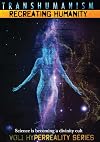 Transhumanism: Recreating Humanity | DVD