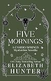 Five Mornings