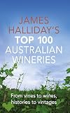 James Halliday Top 100 Australian Wineries