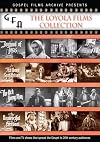 Gospel Films Archive: The Loyola Films Collection | DVD
