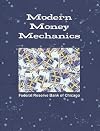 Modern Money Mechanics (Illustrated): A Workbook on Bank Reserves and Deposit Expansion