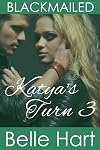 Blackmailed: A Taboo Story (Katya's Turn #3)