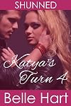 Shunned: A Taboo Story (Katya's Turn #4)