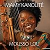 Mamy Kanouté - Mousso Lou