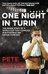 One Night in Turin: The Inside Story of a World Cup that Changed our Footballing Nation Forever