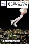 When Manga Came to America: Super-Hero Revisionism in Mai, the Psychic Girl