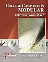 College Composition Modular CLEP Test Study Guide - Pass Your Class - Part 1
