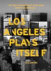 Los Angeles Plays Itself