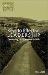 Keys to Effective Leadership: Developing Your Followership Skill (The Heart of God Series)