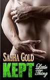 Kept Little Thing (Little Thing Series Book 2)