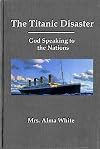 The Titanic Tragedy, God Speaking to the Nations
