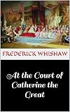 AT THE COURT OF CATHERINE THE GREAT