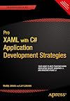 Pro XAML with C# : from design to deployment on WPF, Windows store, and Windows phone