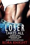 Loser Takes All