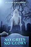 No Grits No Glory