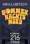 Sommernachtsmord: Ein Kudamm 216-Krimi