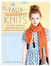 F&W Media David and Charles Books Faux Taxidermy Knits