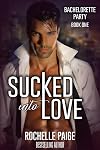 Sucked Into Love