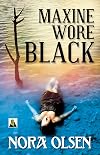 Maxine Wore Black