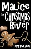 Malice in Christmas River