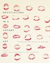 Negotiations in a vacant lot : studying the visual in Canada