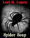 SPIDER SOUP