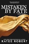 Mistaken by Fate