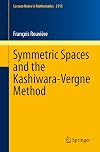 Symmetric spaces and the Kashiwara-Vergne method