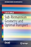 Sub-riemannian geometry and optimal transport