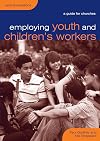 Employing Youth and Children's Workers: A Guide for Churches (Sure Foundations)