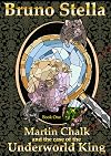 Martin Chalk and the Case of the Underworld King