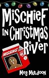 Mischief in Christmas River