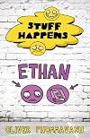 Ethan: Stuff Happens