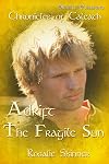 Adrift: The Fragile Sun (The Chronicles of Caleath Book 8)